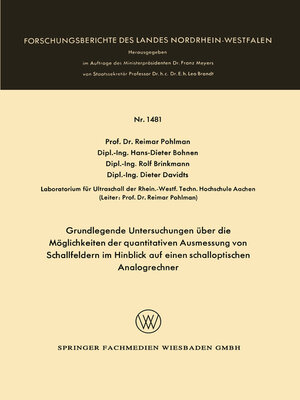 cover image of Grundlegende Untersuchungen über die Möglichkeiten der quantitativen Ausmessung von Schallfeldern im Hinblick auf einen schalloptischen Analogrechner